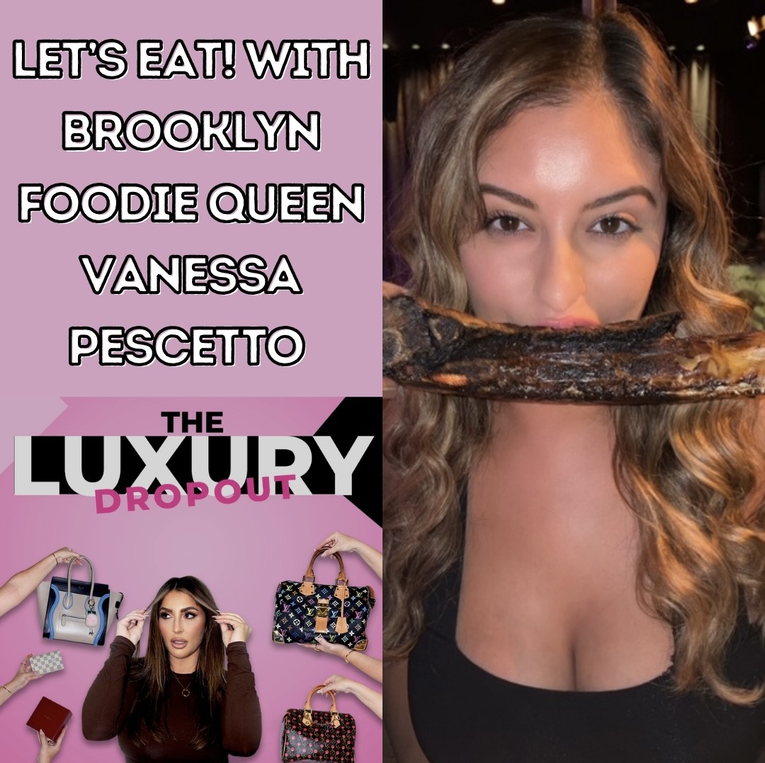 Let’s Eat! With Brooklyn Foodie Queen, Vanessa Pescetto